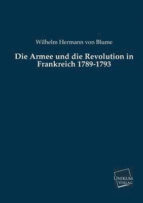 bokomslag Die Armee Und Die Revolution in Frankreich 1789-1793