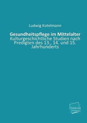 bokomslag Gesundheitspflege Im Mittelalter