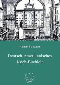 bokomslag Deutsch-Amerikanisches Koch-Buchlein