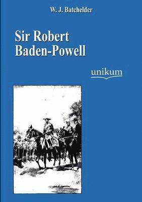 Sir Robert Baden-Powell 1