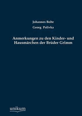 bokomslag Anmerkungen Zu Den Kinder- Und Hausm Rchen Der Br Der Grimm