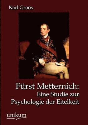 Furst Metternich 1