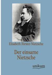 bokomslag Der einsame Nietzsche