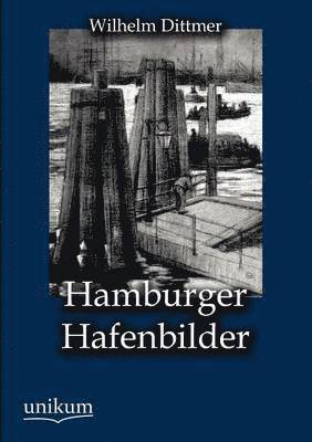 Hamburger Hafenbilder 1