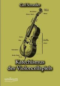 bokomslag Katechismus des Violoncellspiels