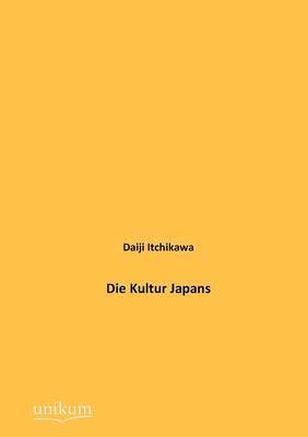 bokomslag Die Kultur Japans