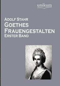 bokomslag Goethes Frauengestalten