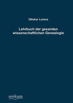 bokomslag Lehrbuch der gesamten wissenschaftlichen Genealogie