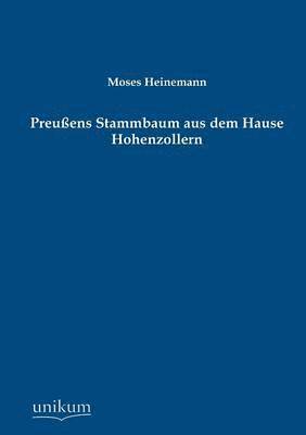 Preussens Stammbaum aus dem Hause Hohenzollern 1