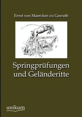 Springprufungen und Gelanderitte 1