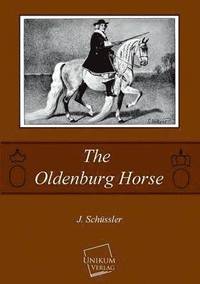 bokomslag The Oldenburg Horse