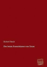 bokomslag Der Letzte Franziskaner Von Texas