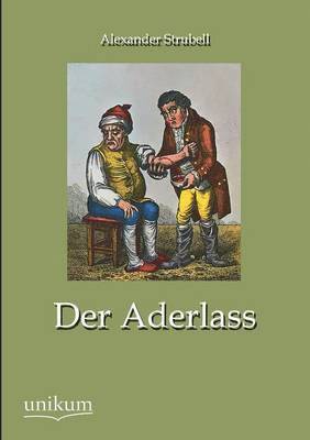 Der Aderlass 1