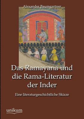 Das Ramayana und die Rama-Literatur der Inder 1