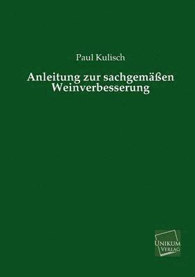 Anleitung Zur Sachgemassen Weinverbesserung 1