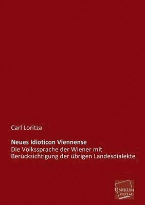 Neues Idioticon Viennense 1