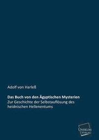 bokomslag Das Buch Von Den Agyptischen Mysterien