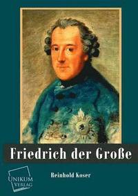 bokomslag Friedrich der Groe