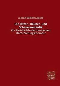 bokomslag Die Ritter-, Rauber- Und Schauerromantik