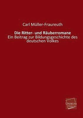 Die Ritter- Und Rauberromane 1