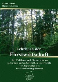 bokomslag Lehrbuch Der Forstwirtschaft Fur Waldbau- Und Forsterschulen