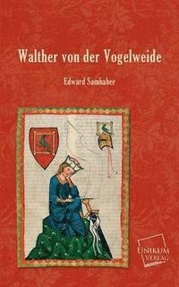 bokomslag Walther Von Der Vogelweide