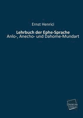 Lehrbuch Der Ephe-Sprache 1