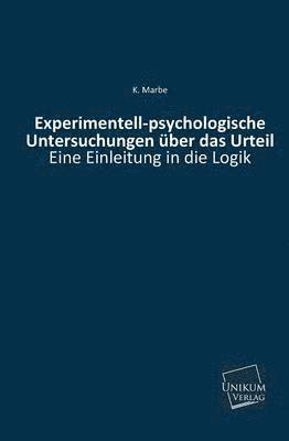 Experimentell-Psychologische Untersuchungen Uber Das Urteil 1