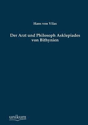 bokomslag Der Arzt Und Philosoph Asklepiades Von Bithynien