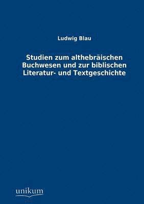 bokomslag Studien zum althebraischen Buchwesen und zur biblischen Literatur- und Textgeschichte