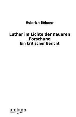 bokomslag Luther im Lichte der neueren Forschung