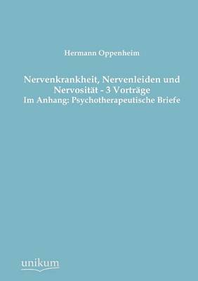 bokomslag Nervenkrankheit, Nervenleiden und Nervositt - 3 Vortrge