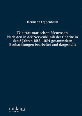 bokomslag Die traumatischen Neurosen