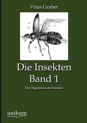 Die Insekten, Band 1 1