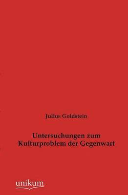 bokomslag Untersuchungen zum Kulturproblem der Gegenwart