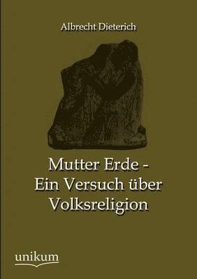 bokomslag Mutter Erde - Ein Versuch uber Volksreligion