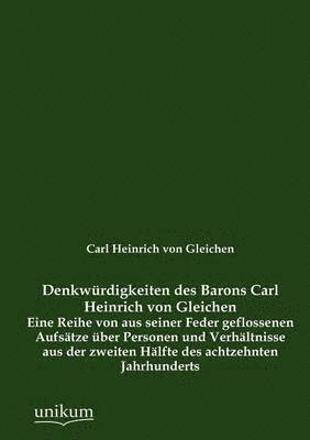 bokomslag Denkw Rdigkeiten Des Barons Carl Heinrich Von Gleichen