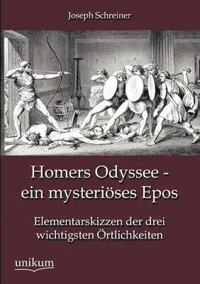 bokomslag Homers Odyssee - ein mysterioeses Epos