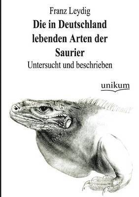 Die in Deutschland lebenden Arten der Saurier 1