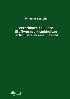 Vererbbare cellulare Stoffwechselkrankheiten 1