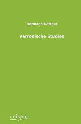 Varronische Studien 1