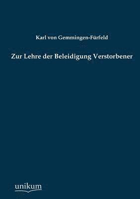 Zur Lehre der Beleidigung Verstorbener 1