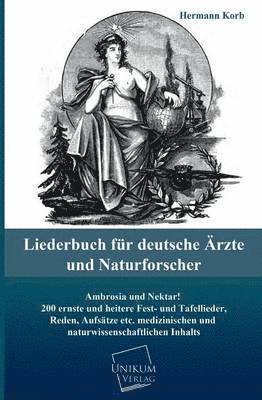 Liederbuch Fur Deutsche Arzte Und Naturforscher 1