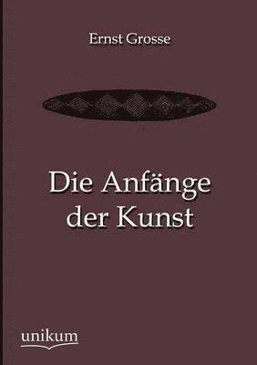 Die Anfange Der Kunst 1