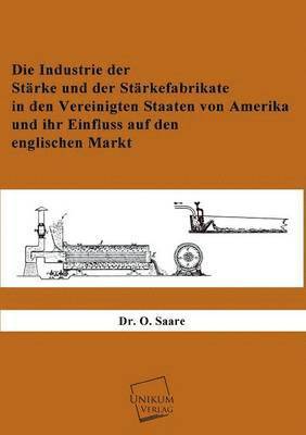 Die Industrie Der Starke Und Der Starkefabrikate 1