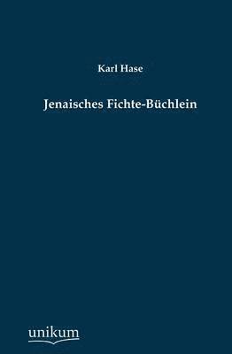 bokomslag Jenaisches Fichte-Buchlein