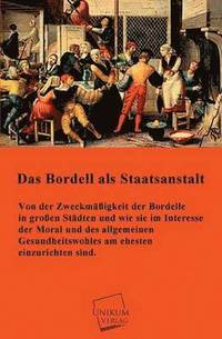 bokomslag Das Bordell ALS Staatsanstalt