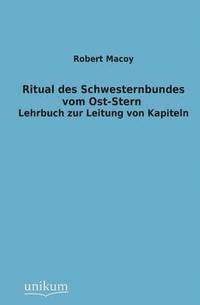 bokomslag Ritual Des Schwesternbundes Vom Ost-Stern
