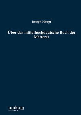 bokomslag Über das mittelhochdeutsche Buch der Märterer