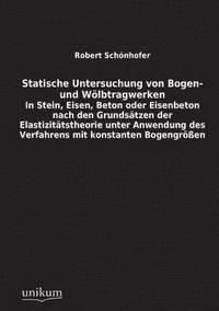 bokomslag Statische Untersuchung Von Bogen- Und Wolbtragwerken